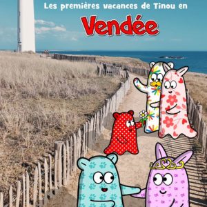 Livre Jeunesse Fantoumi Les Premières Vacances de Tinou en Vendée